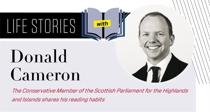 Life Stories: Donald Cameron MSP on the books that mean most to him