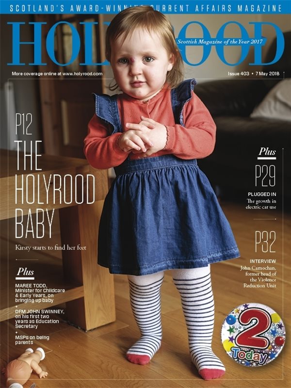 Holyrood Magazine issue 403 / 7 May 2018